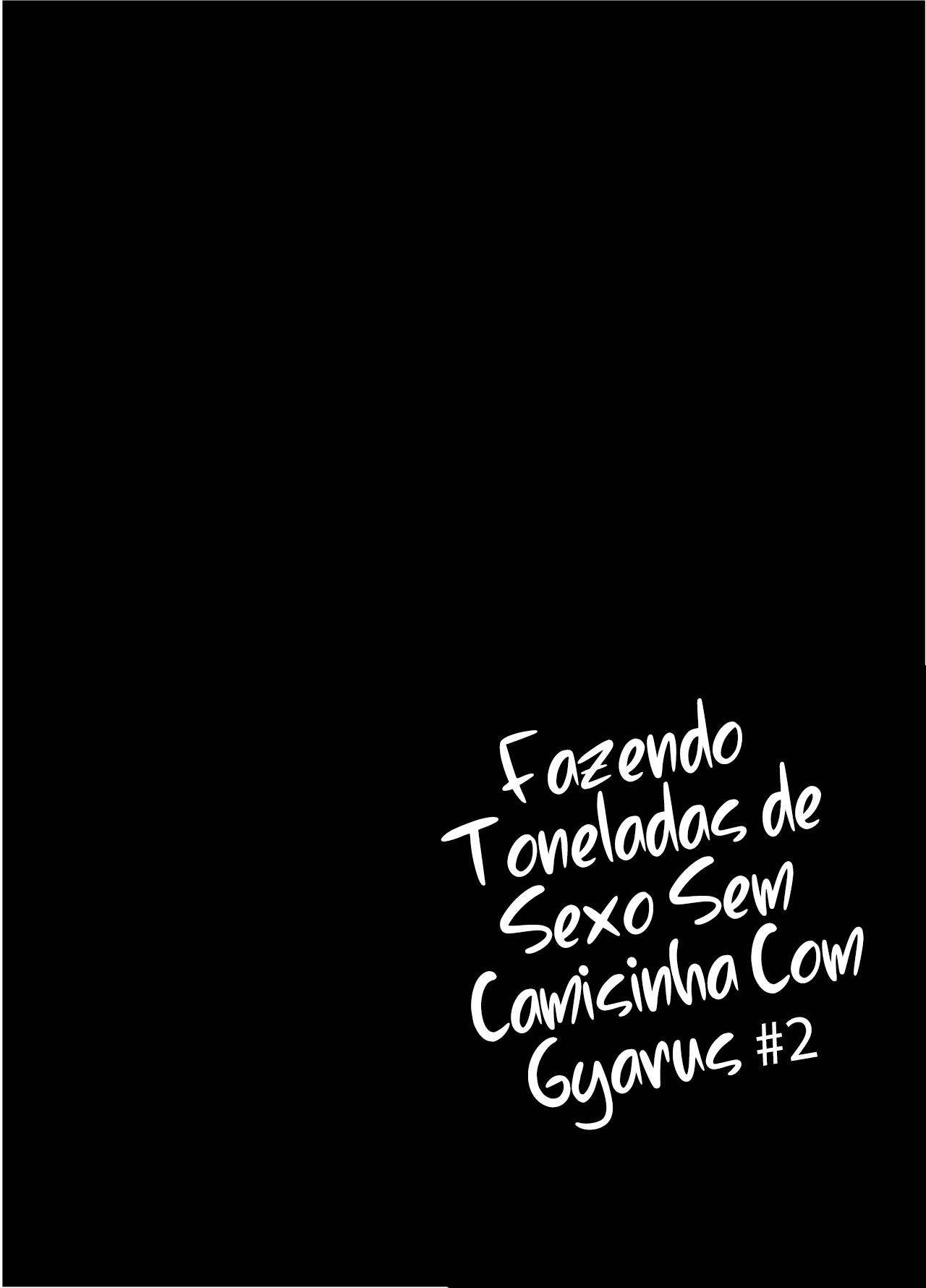 Fazendo Toneladas de Sexo Sem Camisinha Com Gyarus 2 — página 6