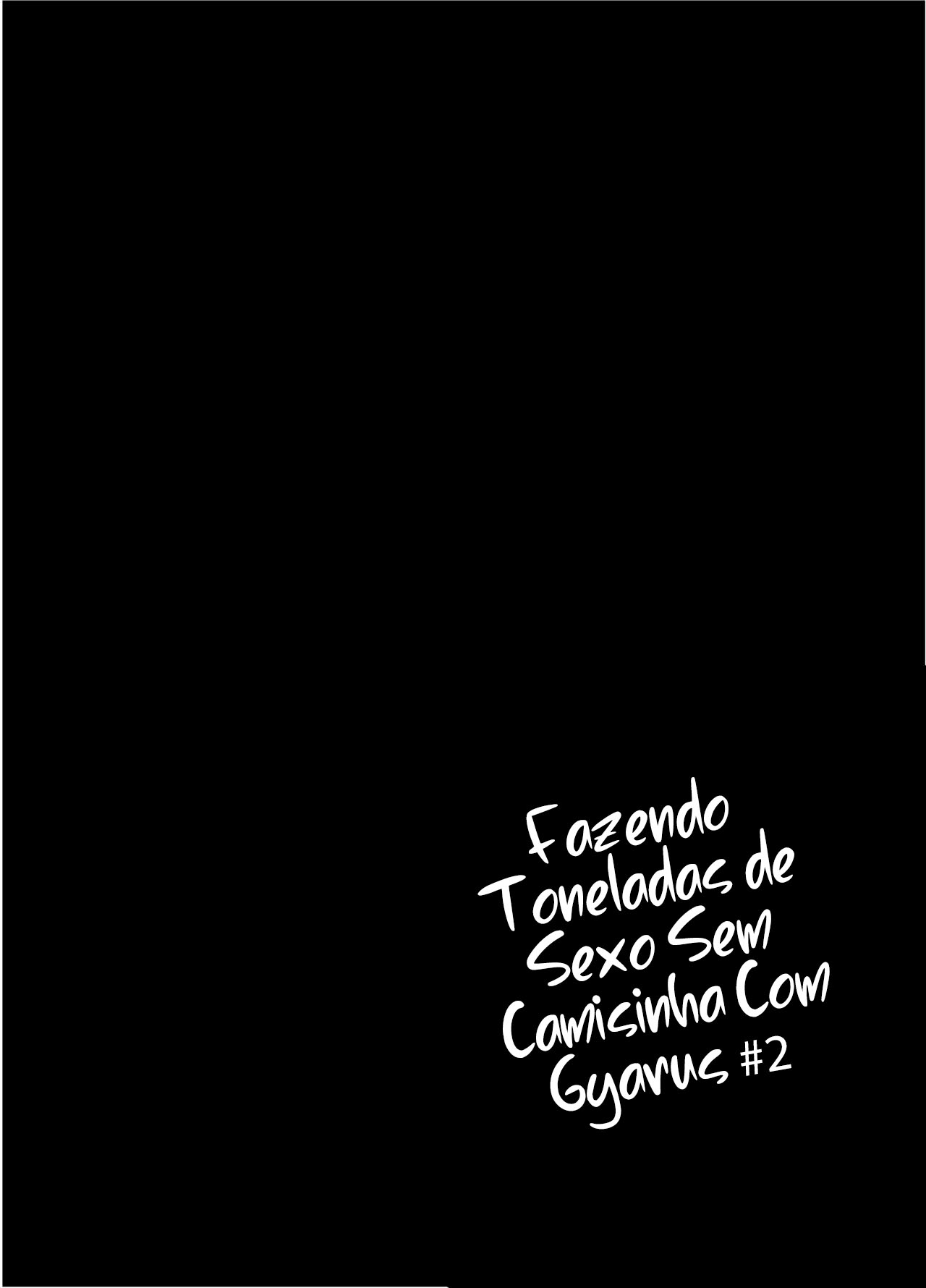 Fazendo Toneladas de Sexo Sem Camisinha Com Gyarus 2 — página 24