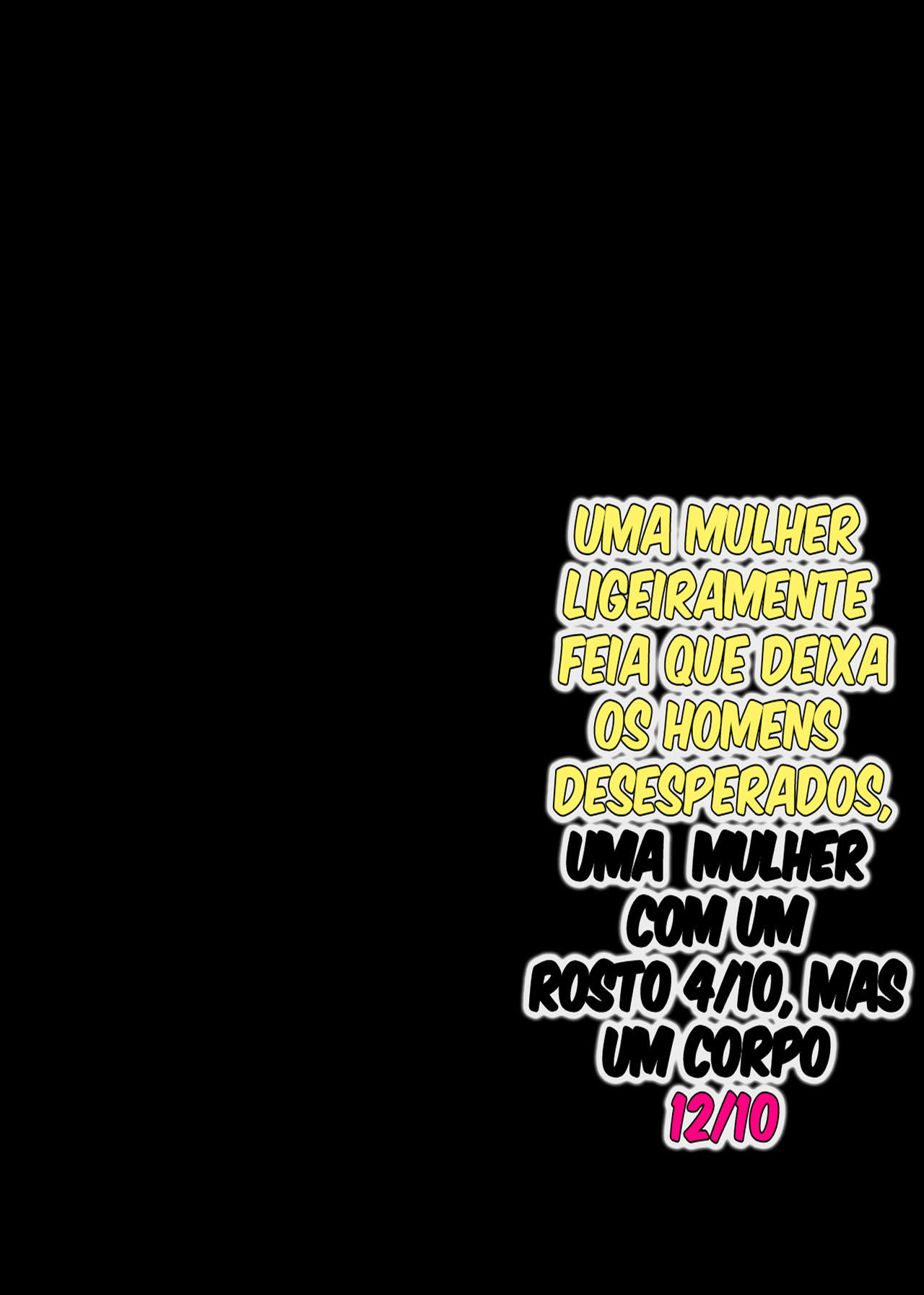 Uma Mulher Ligeiramente Feia que Deixa os Homens Desesperados ~Um Rosto 4/10 mas um Corpo 12/10~ — página 54