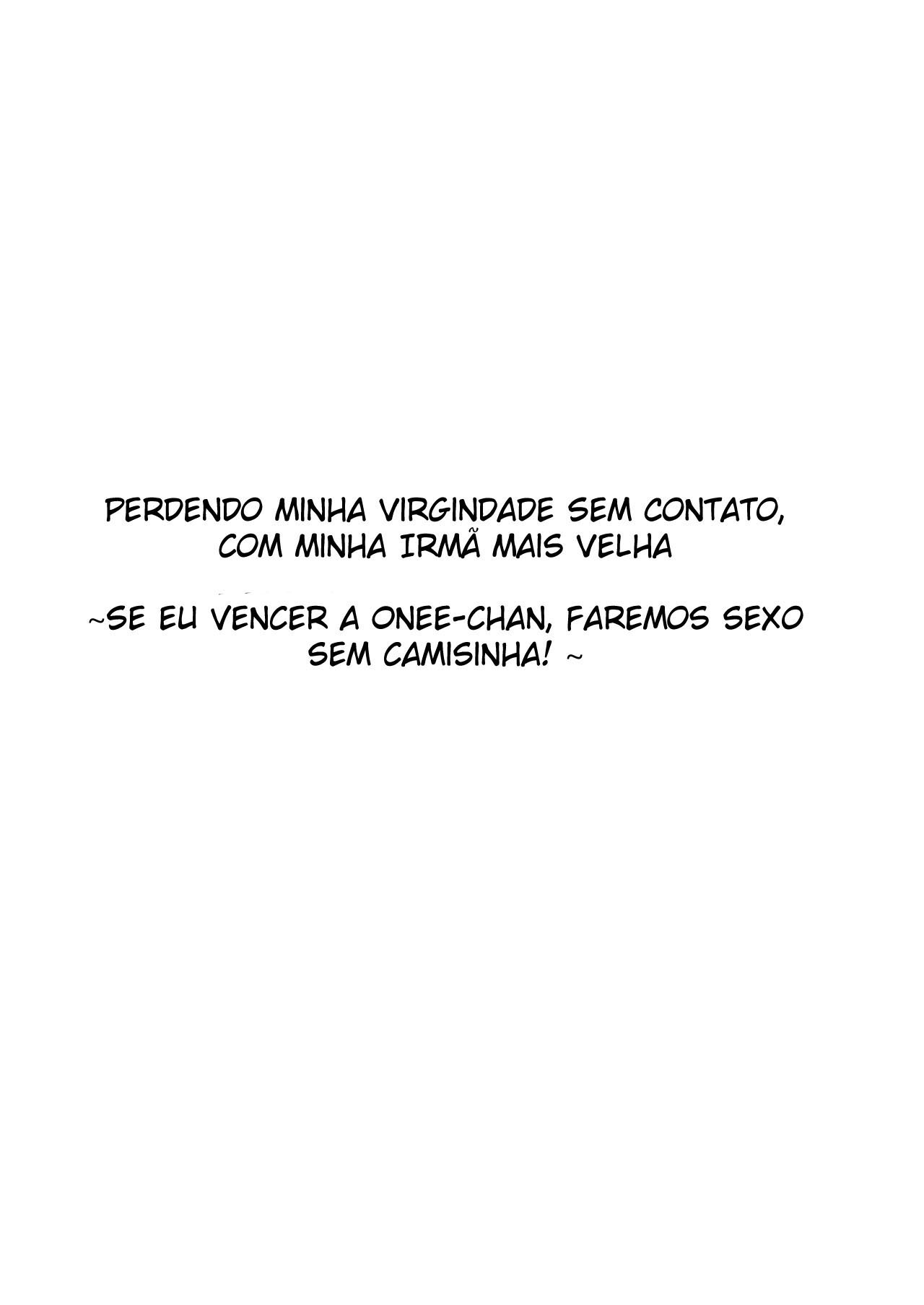 Perdendo Minha Virgindade Sem Contato, com Minha Irmã Mais Velha 2 — página 2